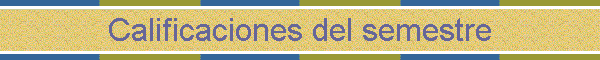 Calificaciones del semestre
