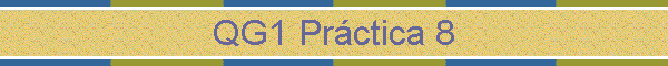 QG1 Prctica 8
